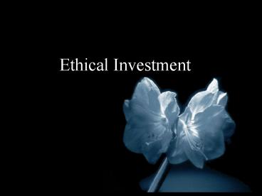 Ethical Investment