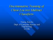 Discriminative%20Training%20of%20Chow-Liu%20tree%20Multinet%20Classifiers