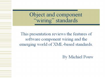 Object and component wiring standards
