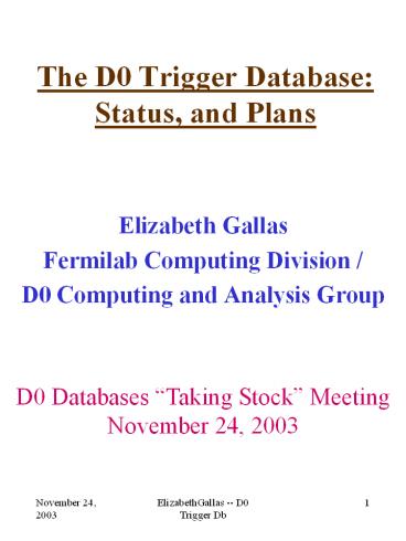 The D0 Trigger Database: Status, and Plans