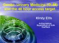 Genito Urinary Medicine GUM and the 48 hour access target Kirsty Ellis PowerPoint PPT Presentation
