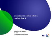a broadband incentive solution re-feedback