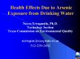 Health Effects Due to Arsenic Exposure from Drinking Water PowerPoint PPT Presentation