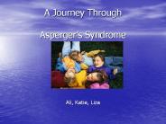A Journey Through Asperger
