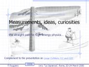 Measurements, ideas, curiosities