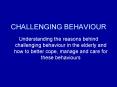 CHALLENGING BEHAVIOUR PowerPoint PPT Presentation