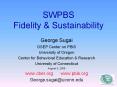 SWPBS Fidelity PowerPoint PPT Presentation