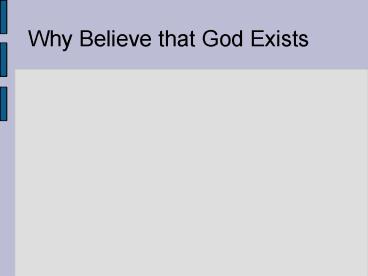 Why Believe that God Exists