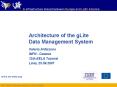 Architecture of the gLite Data Management System PowerPoint PPT Presentation