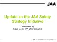 Update on the JAA Safety Strategy Initiative Presented by Klaus Koplin, JAA Chief Executive PowerPoint PPT Presentation