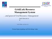 Grid(Lab) Resource Management System