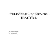 TELECARE POLICY TO PRACTICE PowerPoint PPT Presentation
