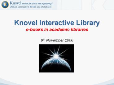 Knovel Interactive Library ebooks in academic libraries