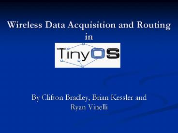 Wireless Data Acquisition and Routing in