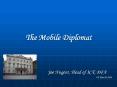 The Mobile Diplomat PowerPoint PPT Presentation