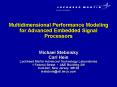 Multidimensional Performance Modeling for Advanced Embedded Signal Processors PowerPoint PPT Presentation