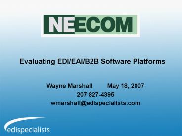 Evaluating EDI/EAI/B2B Software Platforms