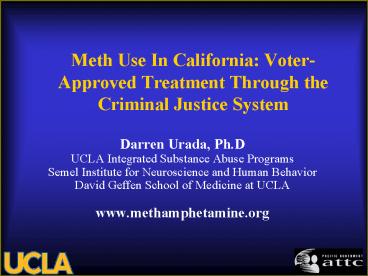 Meth Use In California: VoterApproved Treatment Through the Criminal Justice System