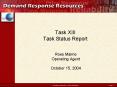 Task XIII Task Status Report PowerPoint PPT Presentation