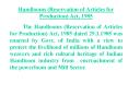 Handlooms Reservation of Articles for Production Act, 1985 PowerPoint PPT Presentation