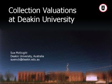 DEAKIN UNIVERSITY AUSTRALIA