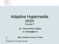 Adaptive Hypermedia 2ID20 Course 7 PowerPoint PPT Presentation