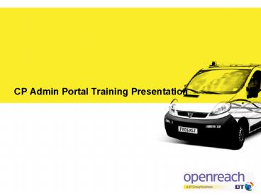 CP Admin Portal Training Presentation