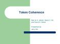 Token Coherence PowerPoint PPT Presentation