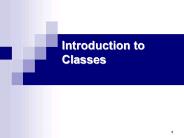 Introduction to Classes