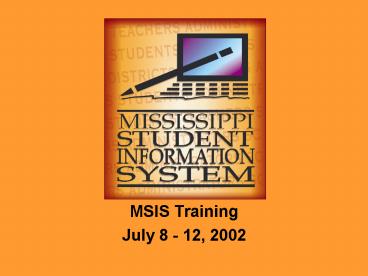 MSIS Training