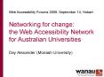 Networking for change: the Web Accessibility Network for Australian Universities PowerPoint PPT Presentation