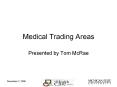 Medical Trading Areas PowerPoint PPT Presentation