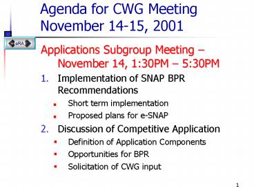 Agenda for CWG Meeting November 14-15, 2001