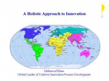 A Holistic Approach to Innovation