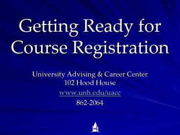 Getting Ready for Course Registration