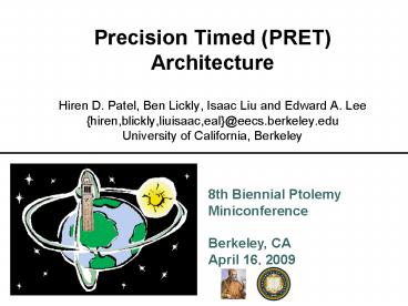 Precision Timed PRET Architecture