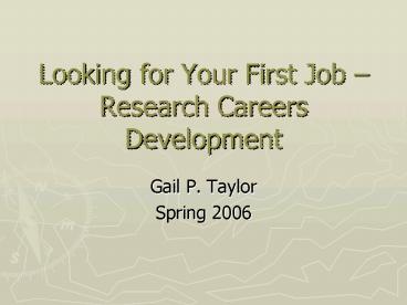 Looking for Your First Job Research Careers Development