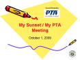 My Sunset My PTA Meeting