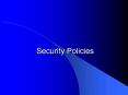 Security Policies PowerPoint PPT Presentation