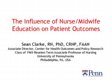The Influence of NurseMidwife Education on Patient Outcomes