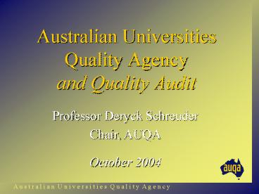 Australian Universities Quality Agency and Quality Audit