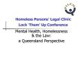Homeless Persons Legal Clinic Lock Them Up Conference PowerPoint PPT Presentation