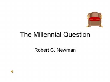 The Millennial Question