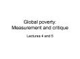 Global poverty: Measurement and critique PowerPoint PPT Presentation