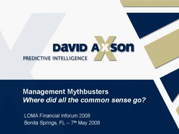 Management Mythbusters Where did all the common sense go