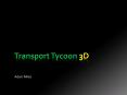 Transport Tycoon 3D PowerPoint PPT Presentation