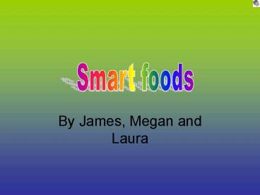 By James, Megan and Laura