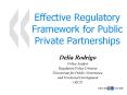 Effective Regulatory Framework for Public Private Partnerships PowerPoint PPT Presentation