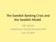 The Swedish Banking Crisis and the Swedish Model. PowerPoint PPT Presentation