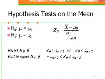 Hypothesis Tests on the Mean